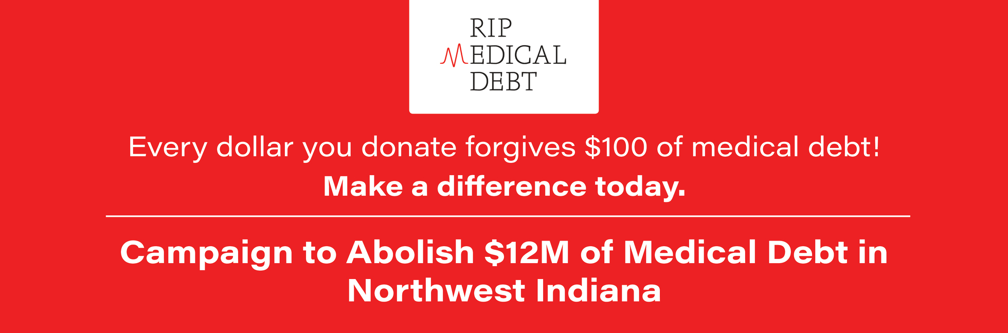 Northwest Indiana Medical Debt Relief Campaign
